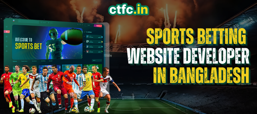 Sports Betting Website Developer in Bangladesh