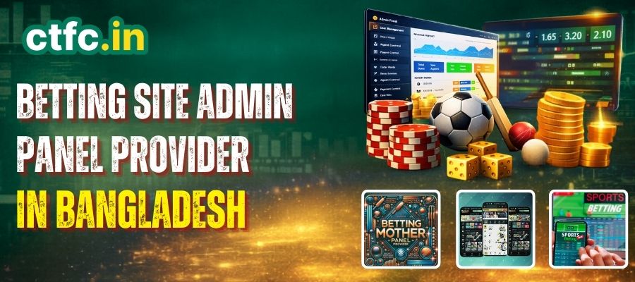 Betting Site Admin Panel Provider in Bangladesh